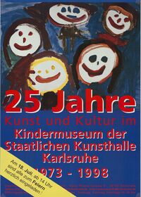 Plakat 25 Jahre Kunst und Kultur im Kindemuseum der Staatlichen Kunsthalle Karlsruhe 1973 – 1998, Stadtarchiv Karlsruhe 8/PBS X 5886.